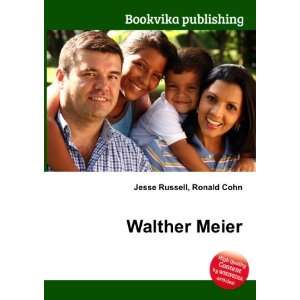 Walther Meier Ronald Cohn Jesse Russell  Books