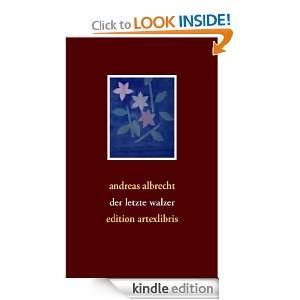 der letzte walzer (German Edition) Andreas Albrecht  