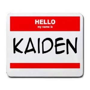  HELLO my name is KAIDEN Mousepad