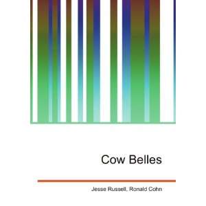 Cow Belles [Paperback]