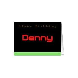  Denny, Happy BIrthday, Neon Look Letters Card Health 