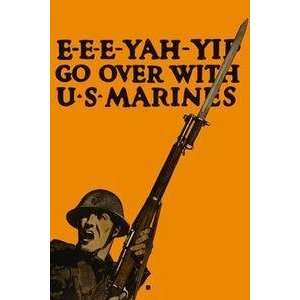  Vintage Art E e e yah yip Go Over with U S Marines   20501 