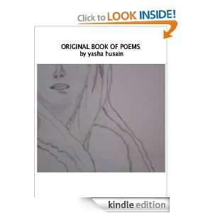 Original Book of Poems Yasha Husain  Kindle Store