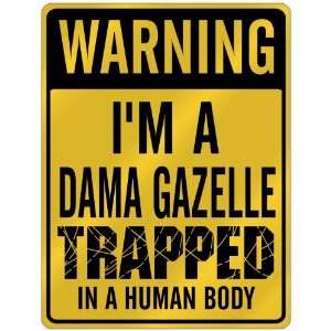 New  Warning I Am Dama Gazelle Trapped In A Human Body 