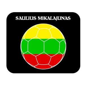  Saulius Mikalajunas (Lithuania) Soccer Mouse Pad 