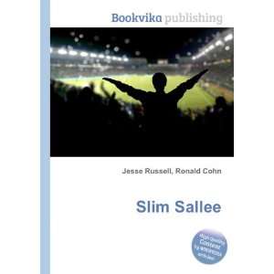  Slim Sallee Ronald Cohn Jesse Russell Books