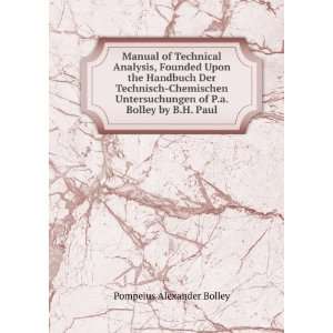   of P.a. Bolley by B.H. Paul Pompeius Alexander Bolley Books