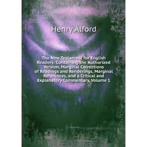   Critical and Explanatory Commentary, Volume 1 Henry Alford Books