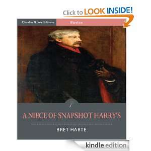 Niece of Snapshot Harrys (Illustrated) Bret Harte, Charles River 