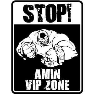 New  Stop    Amin Vip Zone  Parking Sign Name 