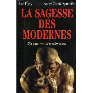   La sagesse des Modernes (9782702819296) Comte Sponville André Books