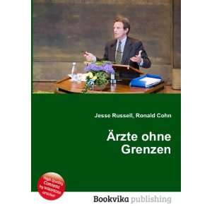  Ãrzte ohne Grenzen Ronald Cohn Jesse Russell Books