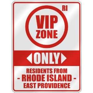 VIP ZONE  ONLY RESIDENTS FROM EAST PROVIDENCE  PARKING SIGN USA CITY 