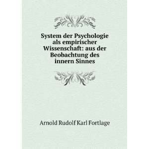   der Beobachtung des innern Sinnes Arnold Rudolf Karl Fortlage Books