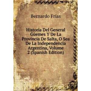   Argentina, Volume 2 (Spanish Edition) Bernardo FrÃ­as Books