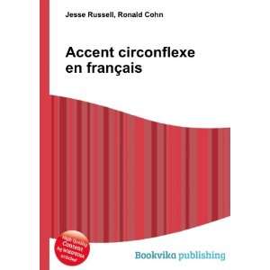    Accent circonflexe en franÃ§ais Ronald Cohn Jesse Russell Books