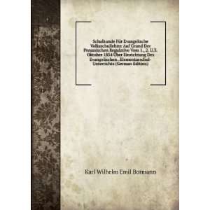    Unterrichts (German Edition) Karl Wilhelm Emil Bormann Books