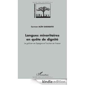 Langues minoritaires en quête de dignité  Le galicien en Espagne et 
