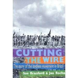   of the Landless Movement in Brazil [Paperback] Sue Branford Books