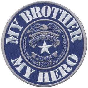 My BROTHER My Hero POLICE OFFICER Law Enforcement Cop Quality Biker 
