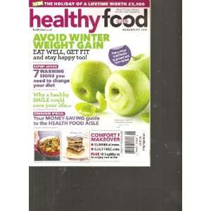 Healthy Food Guide Magazine (Avoid winter weight gain, November 2011 