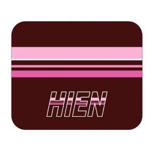  Personalized Name Gift   Hien Mouse Pad 