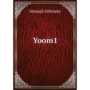  Yoom1 Mosaad AlHosany Books