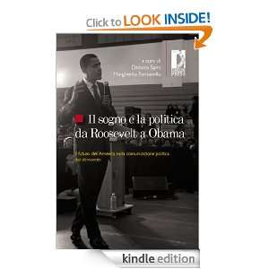 Il sogno e la politica da Roosevelt a Obama (Studi e saggi) (Italian 