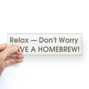  Relax have a homebrew retro bumper sticker Retro Bumper 