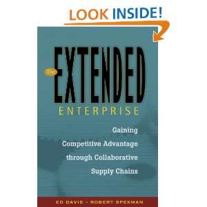 The Extended Enterprise Gaining Competitive Advantage through 