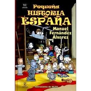  Pequena Historia de Espana Spanish Edition M. F. Alvarez 