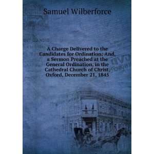   Church of Christ, Oxford, December 21, 1845 Samuel Wilberforce Books