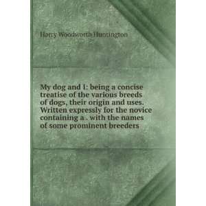   names of some prominent breeders Harry Woodworth Huntington Books