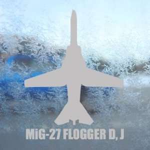  MiG 27 FLOGGER D, J Gray Decal Military Soldier Car Gray 