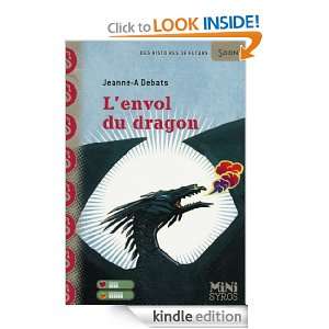 envol du dragon (Mini Syros Soon) (French Edition) Jeanne A Debats 