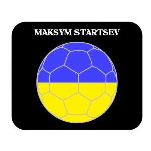  Maksym Startsev (Ukraine) Soccer Mouse Pad Everything 