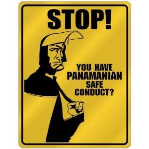  New  Stop   You Have Panamanian Safe Conduct  Panama 