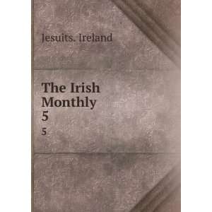 The Irish Monthly. 5 Jesuits. Ireland Books