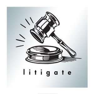  Litigate Poster (14.00 x 14.00)