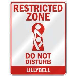   RESTRICTED ZONE DO NOT DISTURB LILLYBELL  PARKING SIGN 