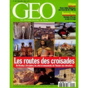  1995  Les routes des croisades, de Vezelay à Jérusalem, les 