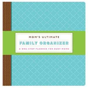  Moms Ultimate Family Organizer A One Stop Planner for 