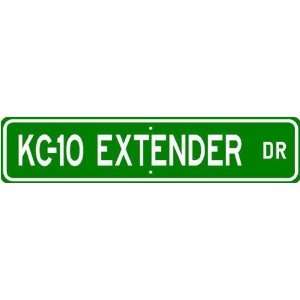  KC 10 KC10 EXTENDER Street Sign   High Quality Aluminum 
