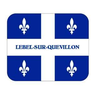   Province   Quebec, Lebel sur Quevillon Mouse Pad 