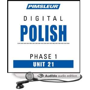 Polish Phase 1, Unit 21 Learn to Speak and Understand Polish with 