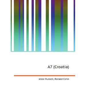  A7 (Croatia) Ronald Cohn Jesse Russell Books