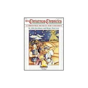  The Christmas Chronicles (Sacred Childrens Musical) CD 