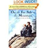 On the Far Side of the Mountain by Jean Craighead George (May 21, 2001 