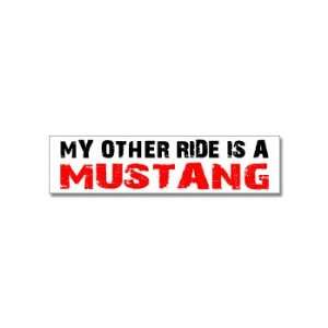  My Other Ride is a Mustang   Horse   Window Bumper 