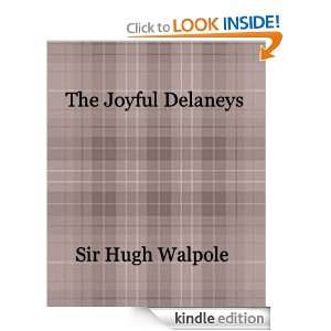 The Joyful Delaneys Sir Hugh Walpole  Kindle Store